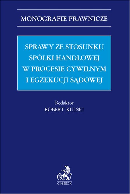 ebooki: Sprawy ze stosunku spółki handlowej w procesie cywilnym i egzekucji sądowej – ebook