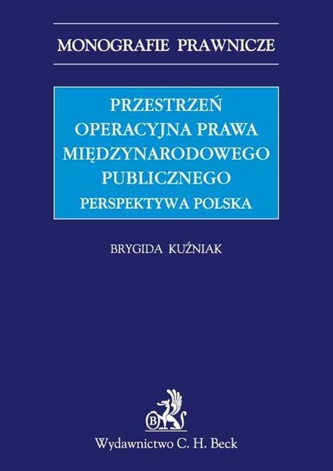 ebooki: Przestrzeń operacyjna prawa międzynarodowego publicznego. Perspektywa polska – ebook