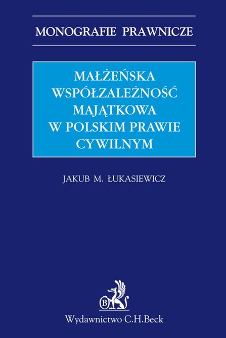 ebooki: Małżeńska współzależność majątkowa w polskim prawie cywilnym – ebook
