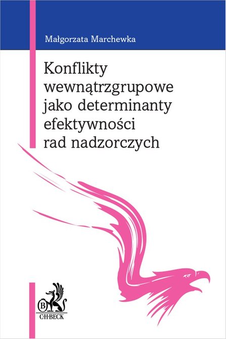 ebooki: Konflikty wewnątrzgrupowe jako determinanty efektywności rad nadzorczych – ebook