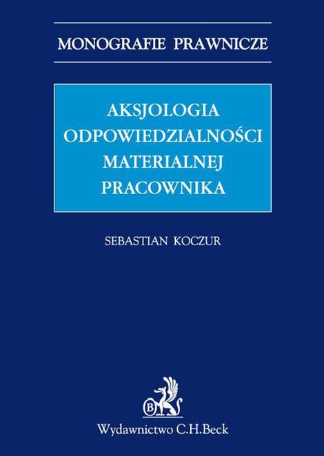 ebooki: Aksjologia odpowiedzialności materialnej pracownika – ebook