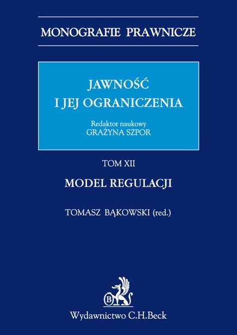 ebooki: Jawność i jej ograniczenia. Model regulacji. Tom 12 – ebook