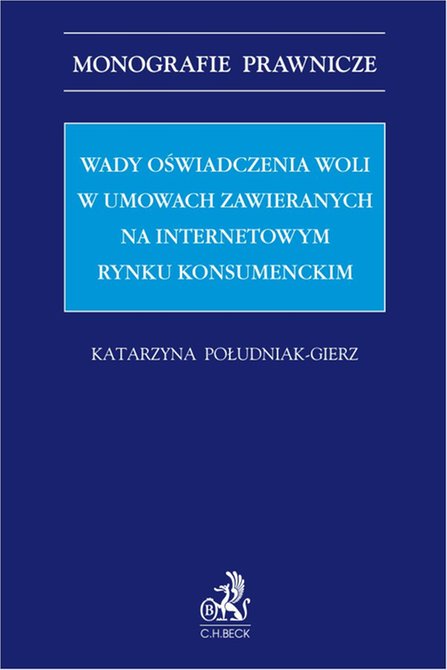 ebooki: Wady oświadczenia woli w umowach zawieranych na internetowym rynku konsumenckim – ebook