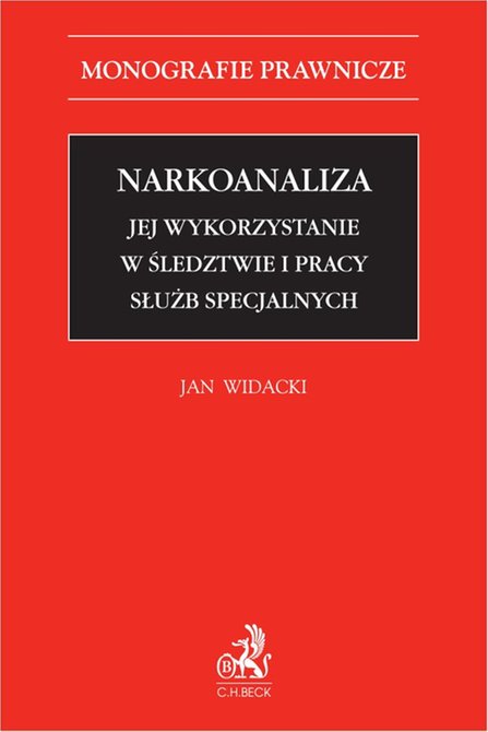 ebooki: Narkoanaliza. Jej wykorzystanie w śledztwie i pracy służb specjalnych – ebook