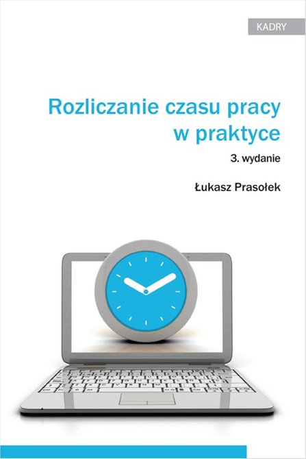 ebooki: Rozliczanie czasu pracy w praktyce – ebook