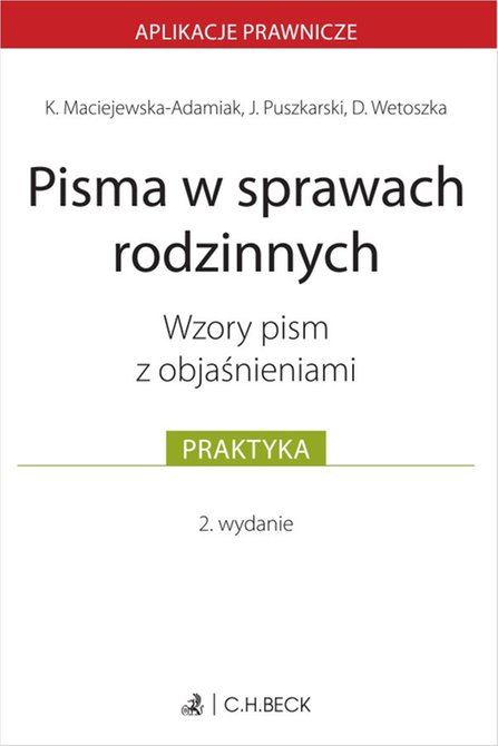 ebooki: Pisma w sprawach rodzinnych. Wzory pism z objaśnieniami – ebook