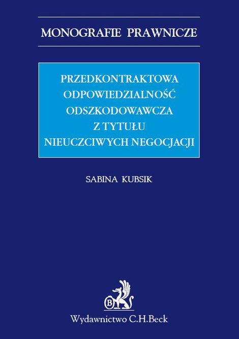 ebooki: Przedkontraktowa odpowiedzialność odszkodowawcza z tytułu nieuczciwych negocjacji – ebook