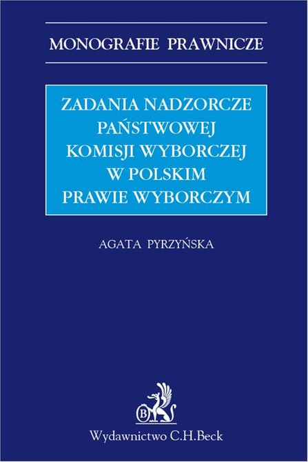 ebooki: Zadania nadzorcze Państwowej Komisji wyborczej w polskim prawie wyborczym – ebook