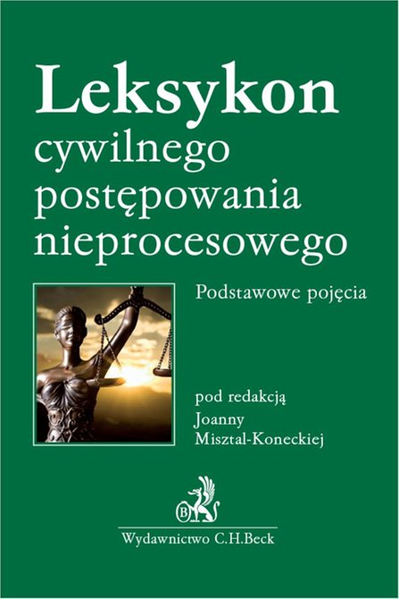 ebooki: Leksykon cywilnego postępowania nieprocesowego. Podstawowe pojęcia – ebook