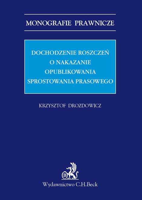 ebooki: Dochodzenie roszczeń o nakazanie opublikowania sprostowania prasowego – ebook