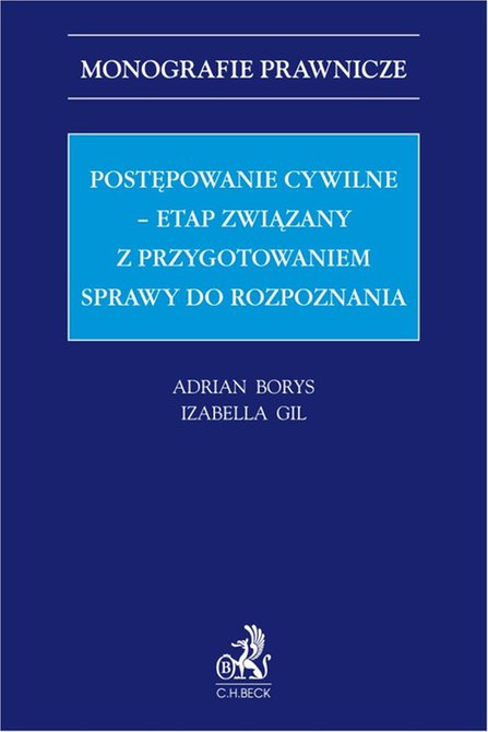 ebooki: Postępowanie cywilne - etap związany z przygotowaniem sprawy do rozpoznania – ebook