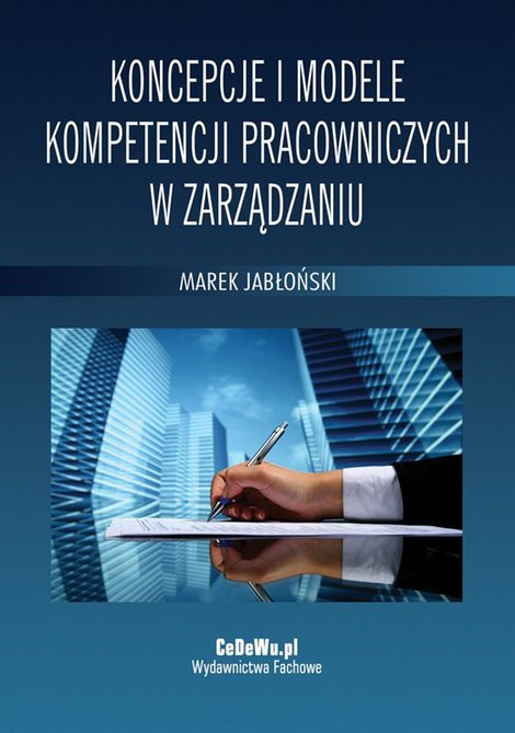 ebooki: Koncepcje i modele kompetencji pracowniczych w zarządzaniu – ebook