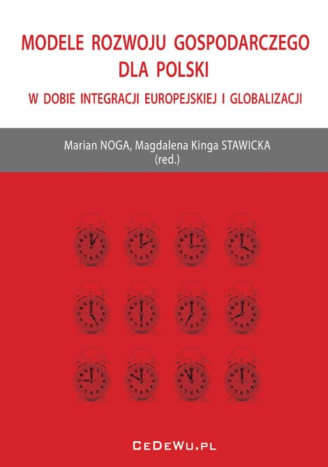 ebooki: Modele rozwoju gospodarczego dla Polski w dobie integracji europejskiej i globalizacji – ebook