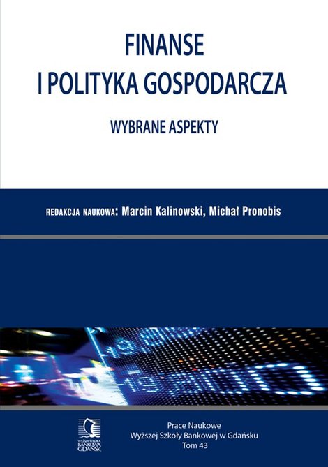 ebooki: Finanse i polityka gospodarcza. Wybrane aspekty. Tom 43 – ebook
