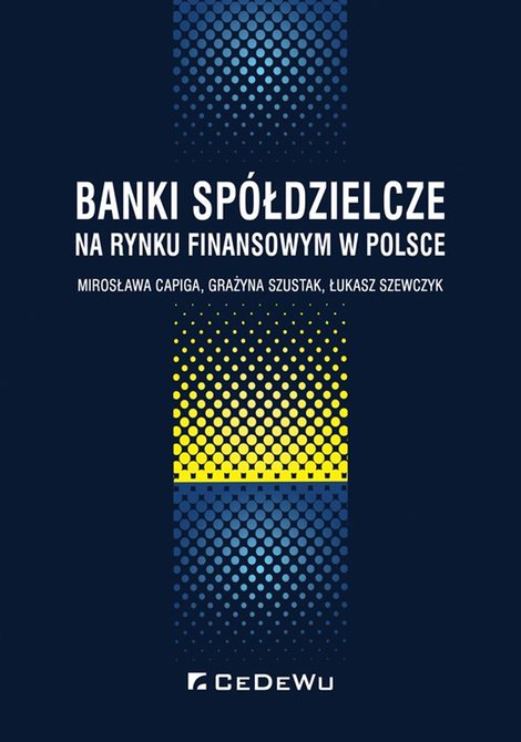 ebooki: Banki spółdzielcze na rynku finansowym w Polsce – ebook