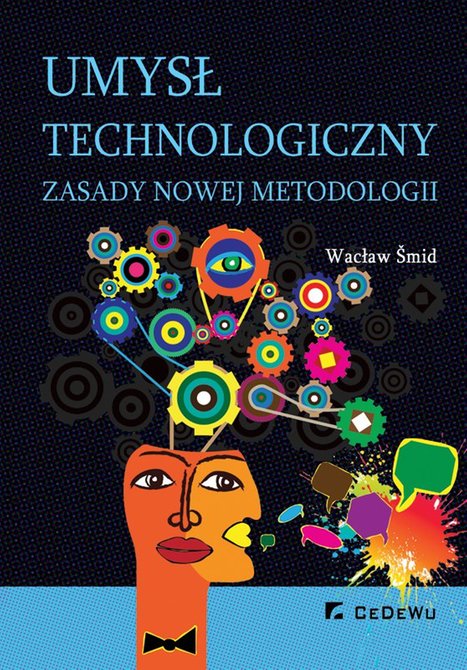 ebooki: Umysł technologiczny. Zasady nowej metodologii – ebook