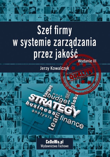 ebooki: Szef firmy w systemie zarządzania przez jakość. Wyd. III – ebook