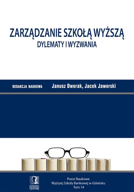 ebooki: Zarządzanie szkołą wyższą. Dylematy i wyzwania. Tom 14 – ebook