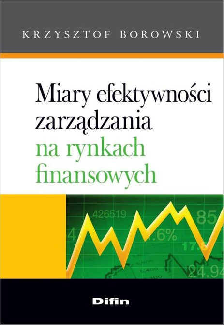 ebooki: Miary efektywności zarządzania na rynkach finansowych – ebook