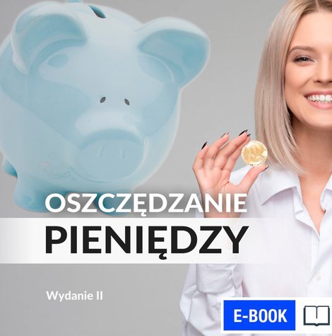 ebooki: Oszczędzanie. Poradnik w 100% praktyczny – ebook