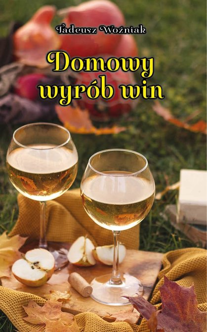 ebooki: Domowy wyrób win – ebook