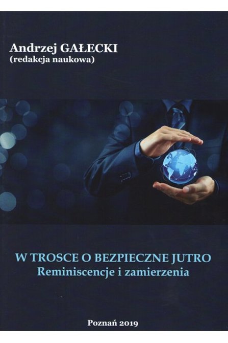 ebooki: W trosce o bezpieczne jutro. Reminiscencje i zamierzenia. Tom 1 – ebook