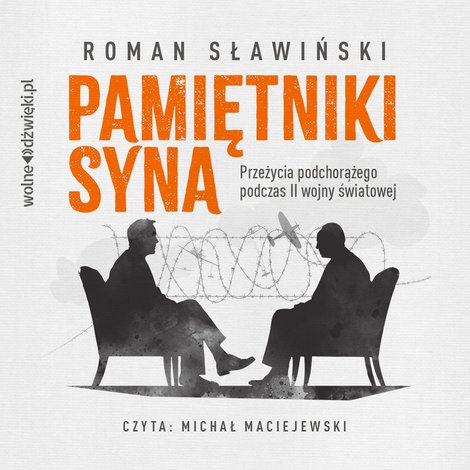 audiobooki: Pamiętniki syna. Przeżycia podchorążego podczas II wojny światowej – audiobook