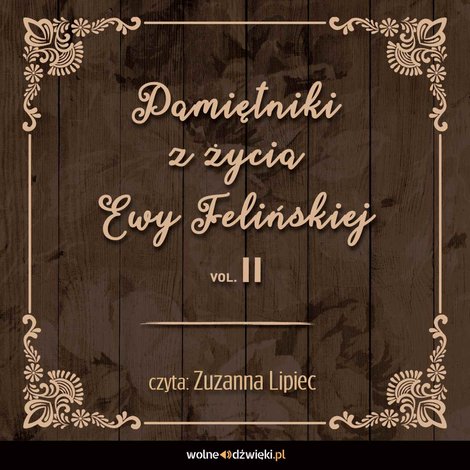 audiobooki: Pamiętniki z życia Ewy Felińskiej. Tom II – audiobook