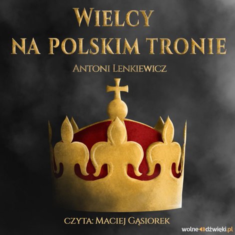 audiobooki: Wielcy na polskim tronie – audiobook