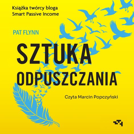 audiobooki: Sztuka odpuszczania. Jak zamieniłem panikę na starcie w sukces na mecie – audiobook