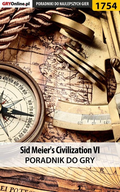 ebooki: Sid Meier's Civilization VI - poradnik do gry – ebook
