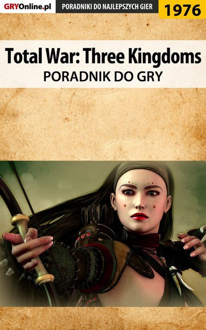 ebooki: Total War Three Kingdoms - poradnik do gry – ebook