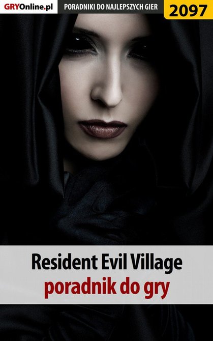 ebooki: Resident Evil Village. Poradnik do gry – ebook