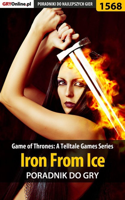 ebooki: Game of Thrones - Iron From Ice - poradnik do gry – ebook