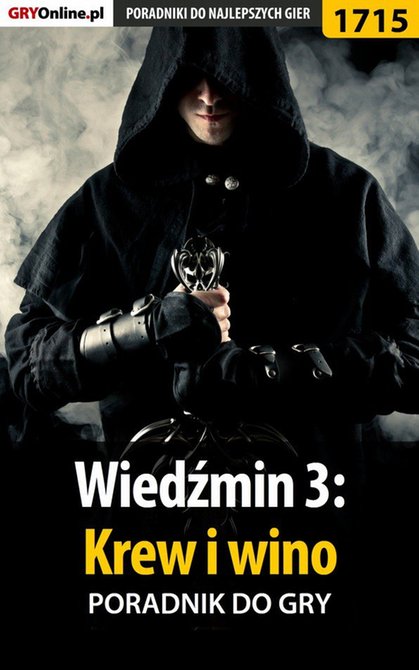ebooki: Wiedźmin 3: Krew i wino - poradnik do gry – ebook