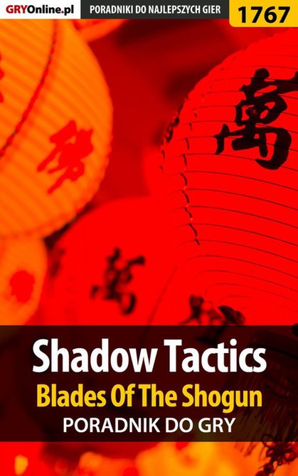ebooki: Shadow Tactics: Blades of the Shogun - poradnik do gry – ebook