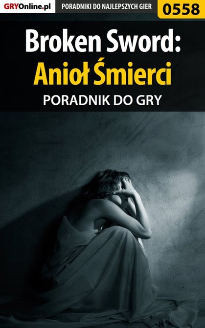 ebooki: Broken Sword: Anioł Śmierci - poradnik do gry – ebook