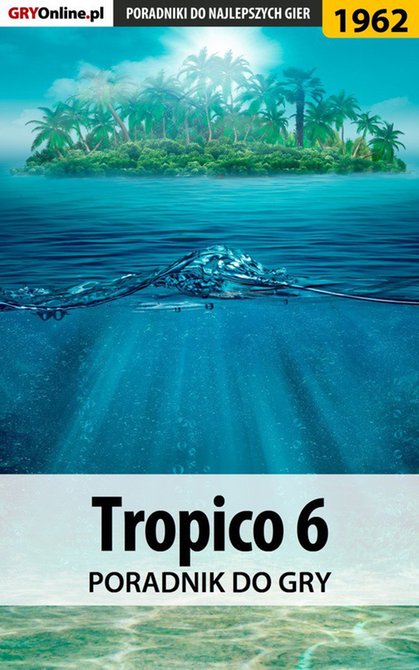 ebooki: Tropico 6 - poradnik do gry – ebook