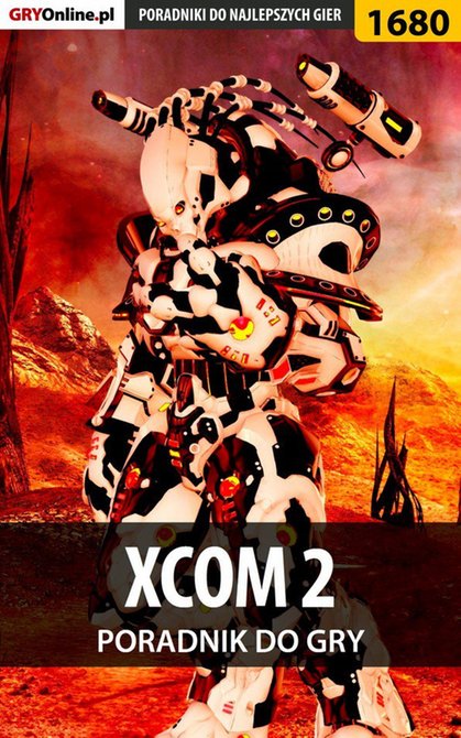 ebooki: XCOM 2 - poradnik do gry – ebook