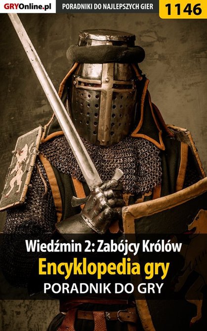 ebooki: Wiedźmin 2: Zabójcy Królów - encyklopedia gry - poradnik do gry – ebook