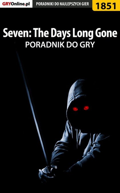 ebooki: Seven The Days Long Gone - poradnik do gry – ebook