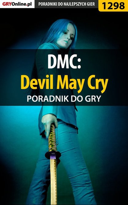 ebooki: DMC: Devil May Cry - poradnik do gry – ebook