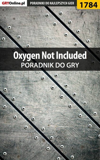 ebooki: Oxygen Not Included - poradnik do gry – ebook