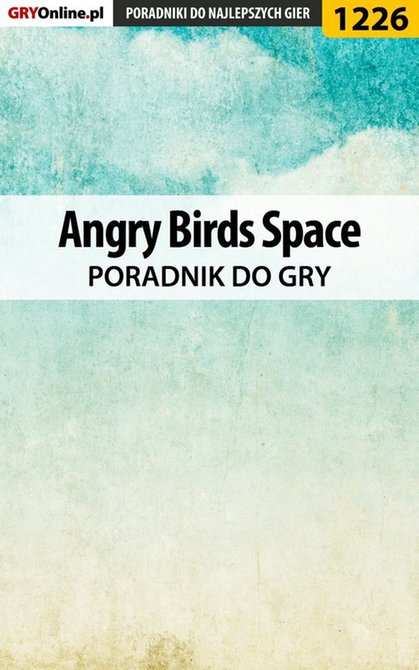 ebooki: Angry Birds Space - poradnik do gry – ebook