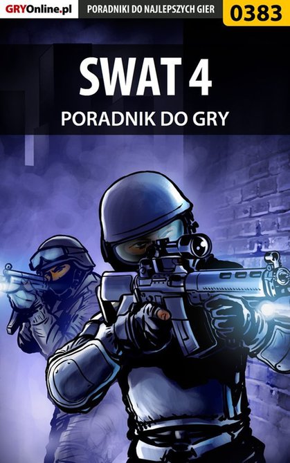 ebooki: SWAT 4 - poradnik do gry – ebook