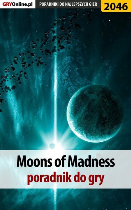 ebooki: Moons of Madness - poradnik do gry – ebook