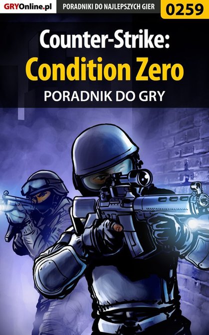 ebooki: Counter-Strike: Condition Zero - poradnik do gry – ebook