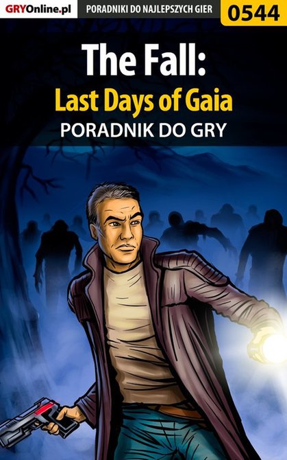 ebooki: The Fall: Last Days of Gaia - poradnik do gry – ebook