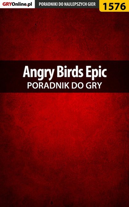ebooki: Angry Birds Epic - poradnik do gry – ebook