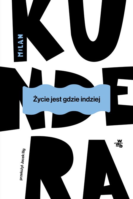 ebooki: Życie jest gdzie indziej – ebook